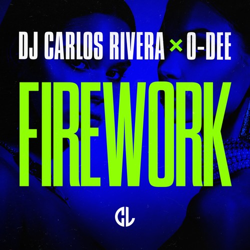 Stream DJ Carlos Rivera & ODee Firework (Extended Mix) by Clublight