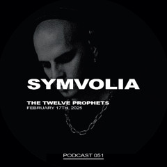 The Twelve Prophets Podcast 051 - Symvolia