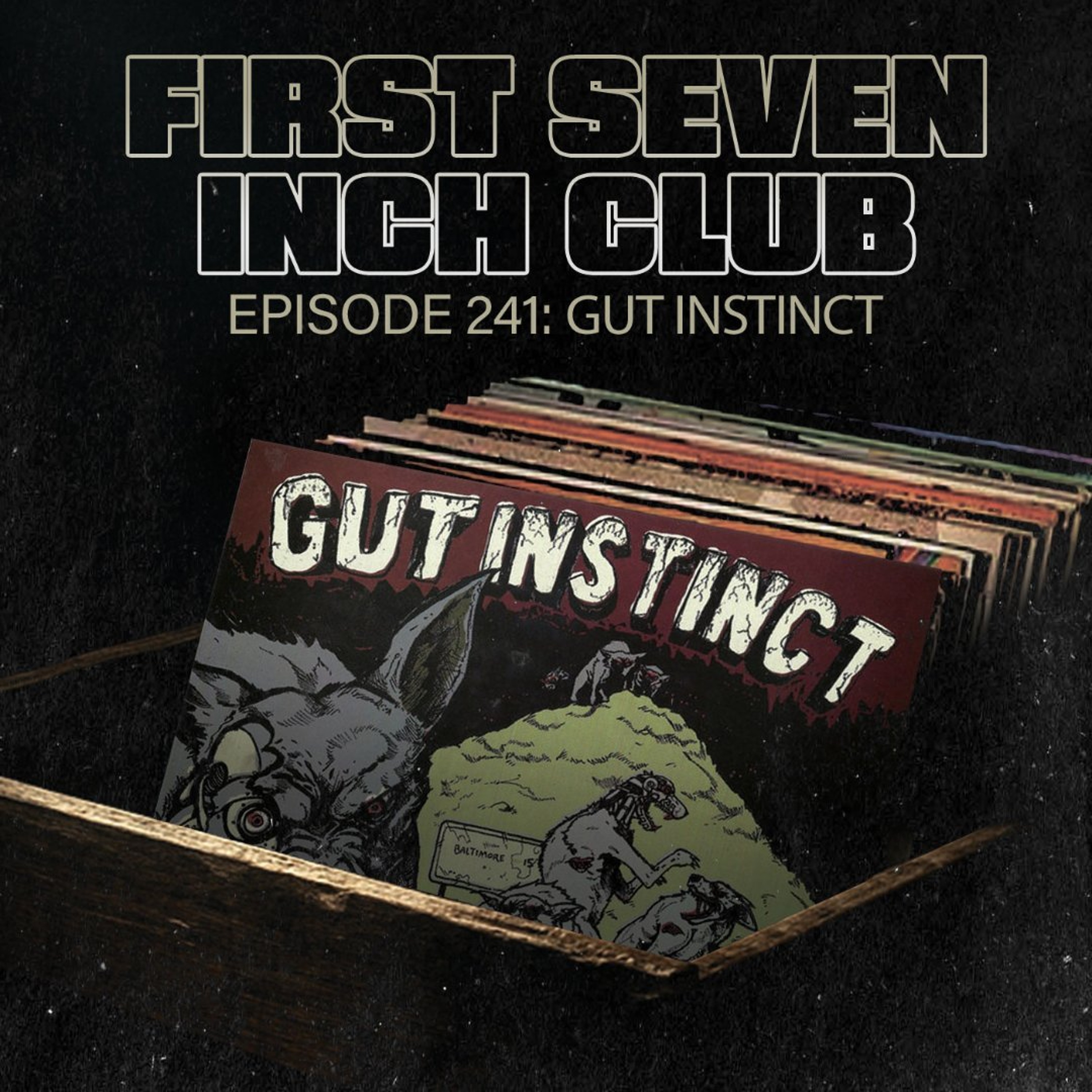 Episode 241 - Gut Instinct episode artwork