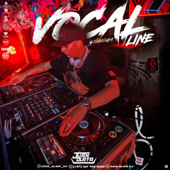 VOCAL LINE-🀄️-JUAN OLAYA DJ