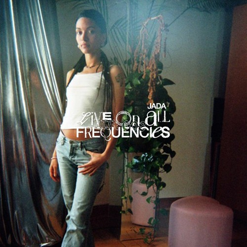 Live On All Frequencies | LOAF MIXTAPE w/ JADA - 008