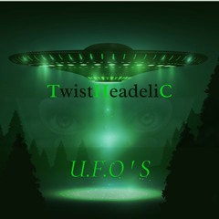 UFO'S - TwistHeadeliC - album(Chapter 1)