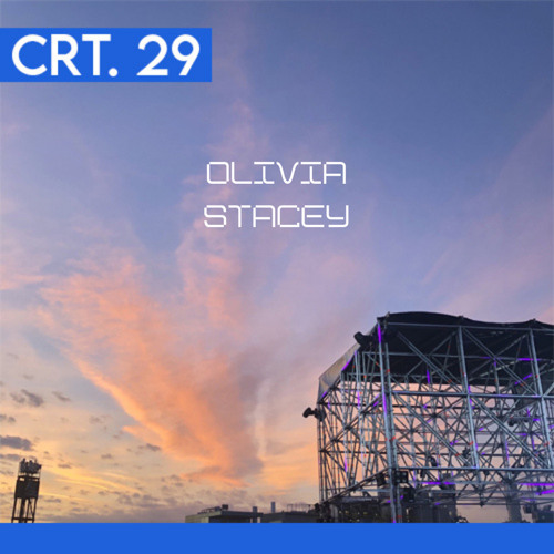 Olivia Stacey - mix for CRT Podcast
