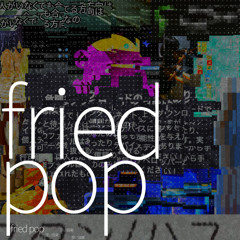 Akari24 x Kakuly x Wa!ter x あばらや - fried pop