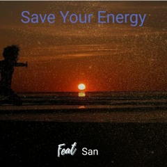 Jball- Save your energy feat. Hasan