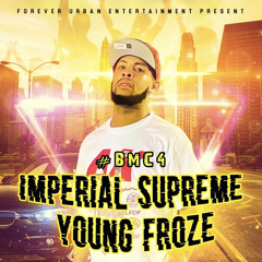 Young Froze - Imperial Supreme (Intro)
