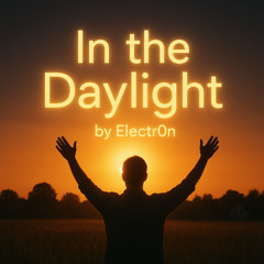 In the daylight