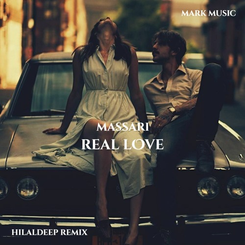 Massari - Real Love (HilalDeep Remix)