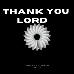 Thank You Lord