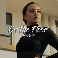 Jennifer Lopez, Pitbull - On The Floor (Kala AfroBoot)
