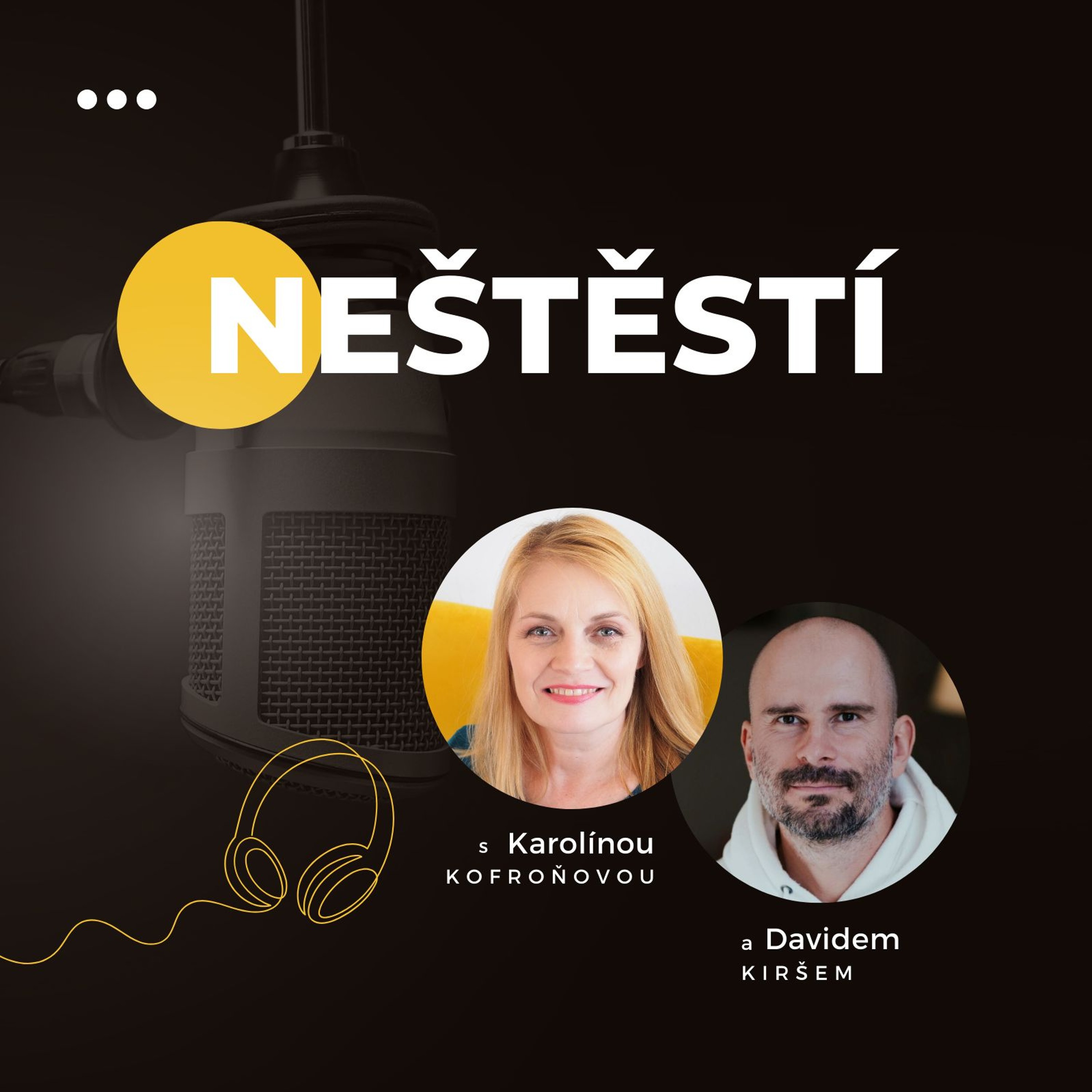 NEŠTĚSTÍ | Proč máme vše, ale necítíme štěstí? # 2 episode artwork