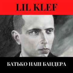 LIL KLEF-Батько наш Бандера