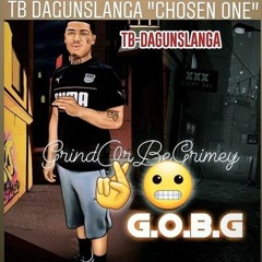 TB DaGunSlanga - Chosen One ft David Bowers