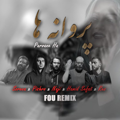 Parvane Ha | Remixed By : Fou Remix