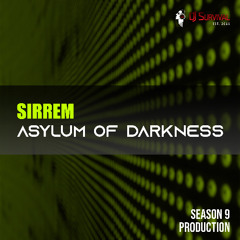 SIRREM - Asylum of Darkness (EMP Engineering)
