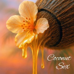 Coconut Sex