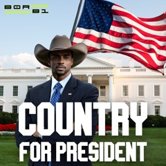 Country for President
