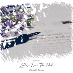 Elgfrothi - Letters From The Past (GeorD Remix) [Endlessky Audio]