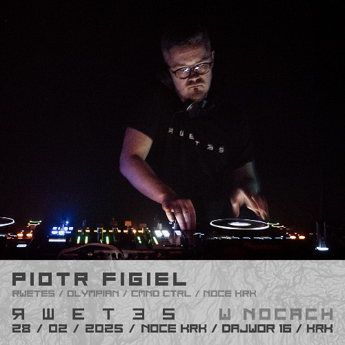 Dj Set @ RWETES w Nocach - Noce KRK - 2025-02-28
