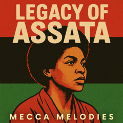 Legacy of Assata