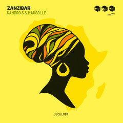 Zanzibar - Sandro S & Mausolle (Original Mix)