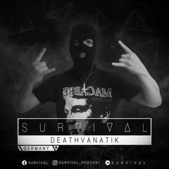 SURVIVAL Podcast #090 by Deathvanatik