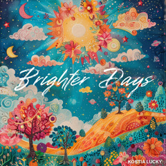 Brighter Days