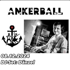 Dänzel -live- @ ANKERBALL (08.12.2024)