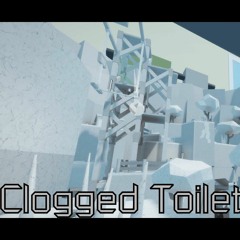 Clogged Toilet - Liquid Breakout OST