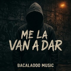 "me-la-van-a-dar"