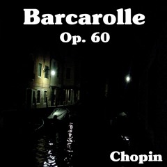 Barcarolle - Op.60