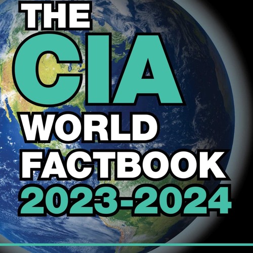 Stream [Read] Online The CIA World Factbook 20232024 BY Central