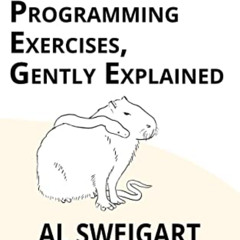 [Download] PDF 💓 Python Programming Exercises, Gently Explained by  Al Sweigart EBOO