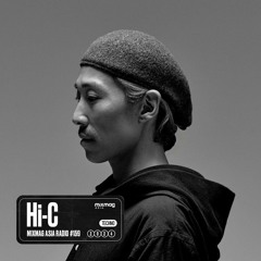 Mixmag Asia Radio 159 - HI-C [JP] / DJ Set at MOMENT 2024