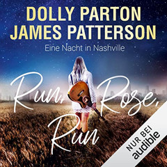free EPUB 💌 Run, Rose, Run (German edition): Eine Nacht in Nashville by  Dolly Parto