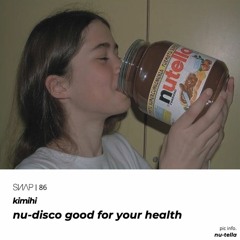 kimihi - nu-disco good for your health