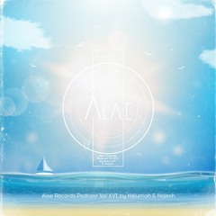 Alae Records Podcast Vol XVI by Kalumah & Najesh (wav 16/44100)