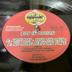 Boy in Motionz - No More Peruvian Flake
