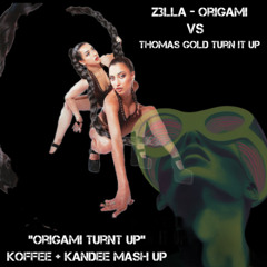 Origami Turnt up_Koffee + Kandee Mash up