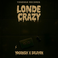 Londe Crazy