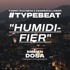 Tommy Richman X Kendrick Lamar #typebeat “humidifier” #2024