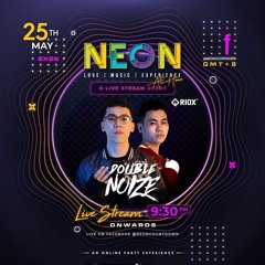 NEON Countdown | RioX Records Session - Double Noize Live set