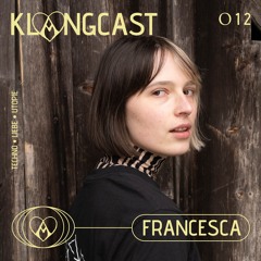 Francesca - KLANGCAST#012