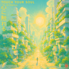 Touch Your Soul