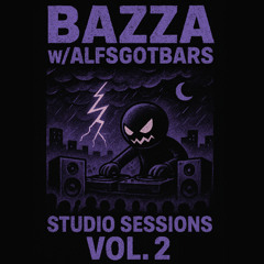 Bazza w/ Alfsgotbars - Studio Sessions Vol. 2