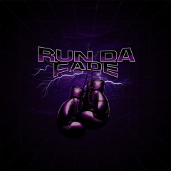 PURPHUNNID - RUN DA FADE