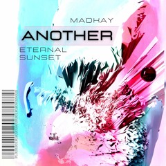 01. Madkay & Eternal Sunset - Learn To Live (Extended Version)