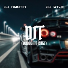 DIT (BUBBLING RMX)