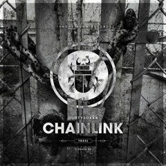 Durtysoxxx - Chainlink [Throne Room Records]
