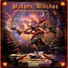 V/A MODERN WITCHES Vol.4🔱Mahavidyas Awakening🔱